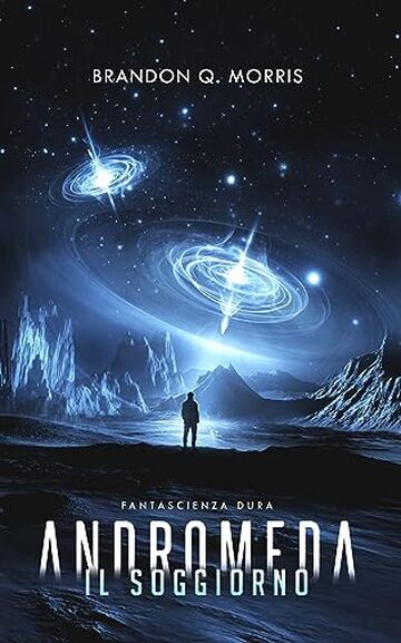 Andromeda: Il Soggiorno: Fantascienza hard
